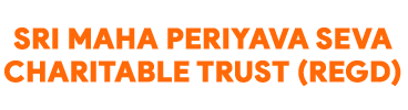Sri Maha Periyava Seva Charitable Trust